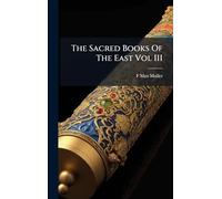 The Sacred Books Of The East Vol III