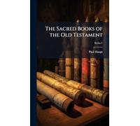 The Sacred Books of the Old Testament