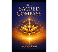 The Sacred Compass