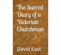 The Sacred Diary of a Victorian Churchman
