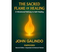 The Sacred Flame of Healing