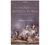 The Sacred In The Modern World