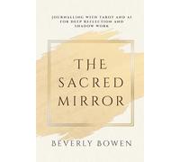 The Sacred Mirror: Journalling with Tarot and AI for Deep Reflection and Shadow Work