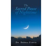 The Sacred Pause of Nighttime