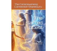The Sacred Quest: Inner Engineering for Spiritual Awakening Around the Globe