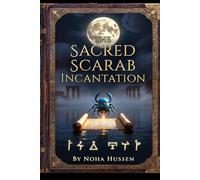The Sacred Scarab Incantation