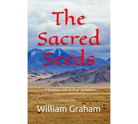 The Sacred Seeds: A Fantasy Tale of Four Kingdoms