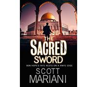 The Sacred Sword. Scott Mariani
