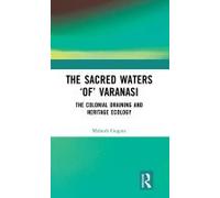 The Sacred Waters 'of' Varanasi