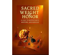The Sacred Weight of Honor: Conviction, Compassion, and Calling