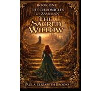 The Sacred Willow