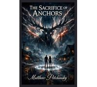 The Sacrifice of Anchors