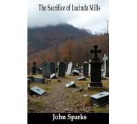 The Sacrifice of Lucinda Mills