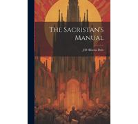 The Sacristan's Manual