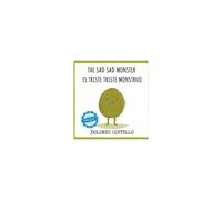 The Sad, Sad Monster / El Triste Triste Monstruo