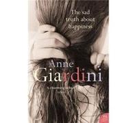 The Sad Truth About Happiness by Anne Giardini Paperback Book Anne Giardini (Auteur)