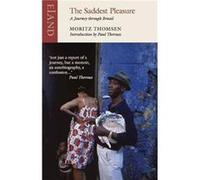 The Saddest Pleasure by Paul Theroux Unknown (Auteur)
