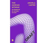 The Sadeian Woman: Virago 50th Anniversary Edition
