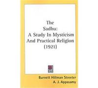 The Sadhu A. J. Appasamy, Burnett Hillman Streeter (Auteur)