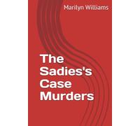 The Sadies's Case Murders
