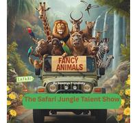 The Safari Jungle Talent Show