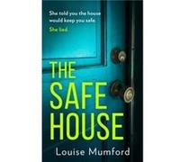 The Safe House by Louise Mumford Paperback Book Louise Mumford (Auteur)