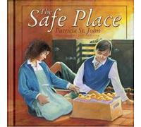 The Safe Place by Patricia St. John St John, Patricia Mary (Auteur)