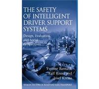 The Safety of Intelligent Driver Support Systems - Ralf Risser - Taylor amp Francis Ltd - Livre en Anglais - Hardback Ralf RisserRalf Risser (Auteur)