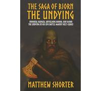 The Saga of Bjorn the Undying