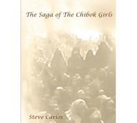 The Saga Of The Chibok Girls