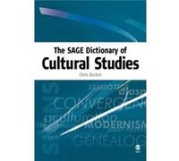 The SAGE Dictionary of Cultural Studies by Chris Barker Chris Barker (Auteur)