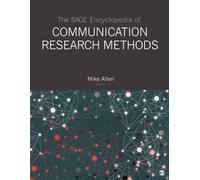 The Sage Encyclopedia Of Communication Research Methods