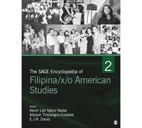 The Sage Encyclopedia Of Filipina/X/O American Studies