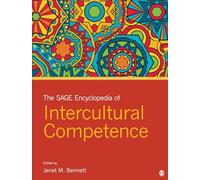 The Sage Encyclopedia of Intercultural Competence
