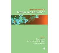 The Sage Handbook Of Autism And Education