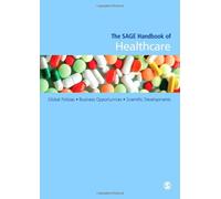 The Sage Handbook Of Healthcare