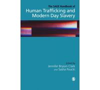 The Sage Handbook Of Human Trafficking And Modern Day Slavery
