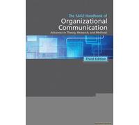 The Sage Handbook Of Organizational Communication