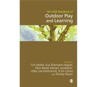 The SAGE Handbook of Outdoor Play and Learning Tim Waller, Eva Arlemalm - Hagser, Ellen Beate Hansen Sandseter, Libby Lee - Hammond (Auteur)