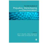 The Sage Handbook Of Prejudice, Stereotyping And Discrimination