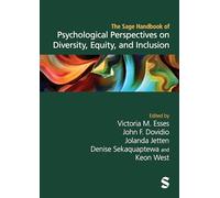 The Sage Handbook of Psychological Perspectives on Diversity, Equity and Inclusion