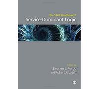 The Sage Handbook Of Service-Dominant Logic