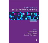 The Sage Handbook of Social Network Analysis