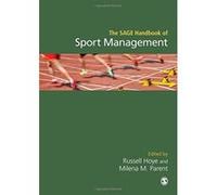 The Sage Handbook Of Sport Management