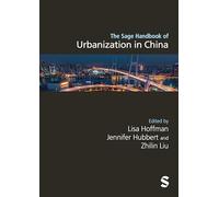 The Sage Handbook of Urbanization in China