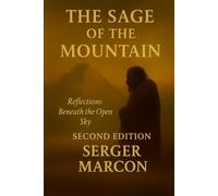 The Sage of the Mountain: Reflections Beneath the Open sky