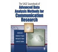 The Sage Sourcebook Of Advanced Data Analysis Methods For Communication Research