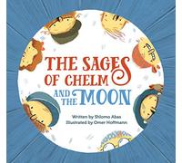 The Sages of Chelm and the Moon