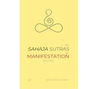 The Sahaja Sutras of Manifestation: [pravesika]