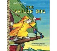 The Sailor Dog, Little Golden Book Margaret Wise Brown (Auteur)